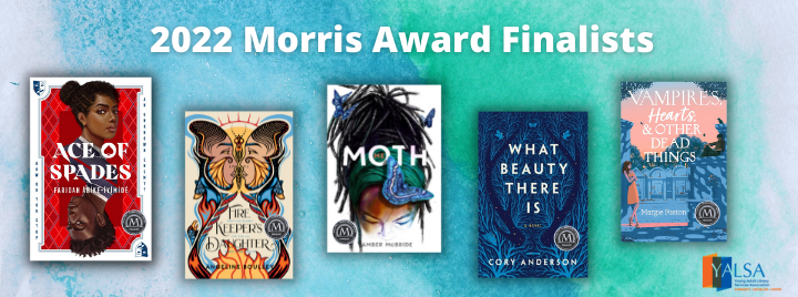 2022 Morris Award Finalists Announced