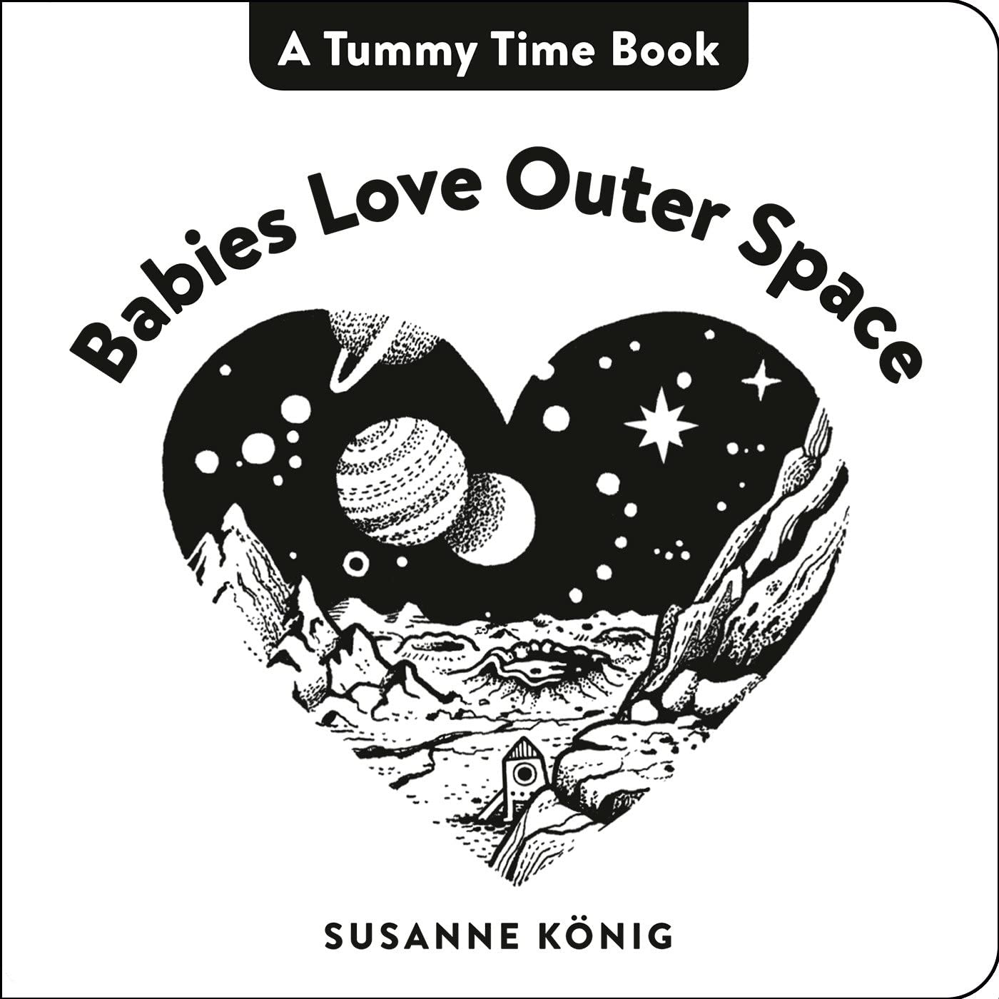 Babies Love Outer Space. ­