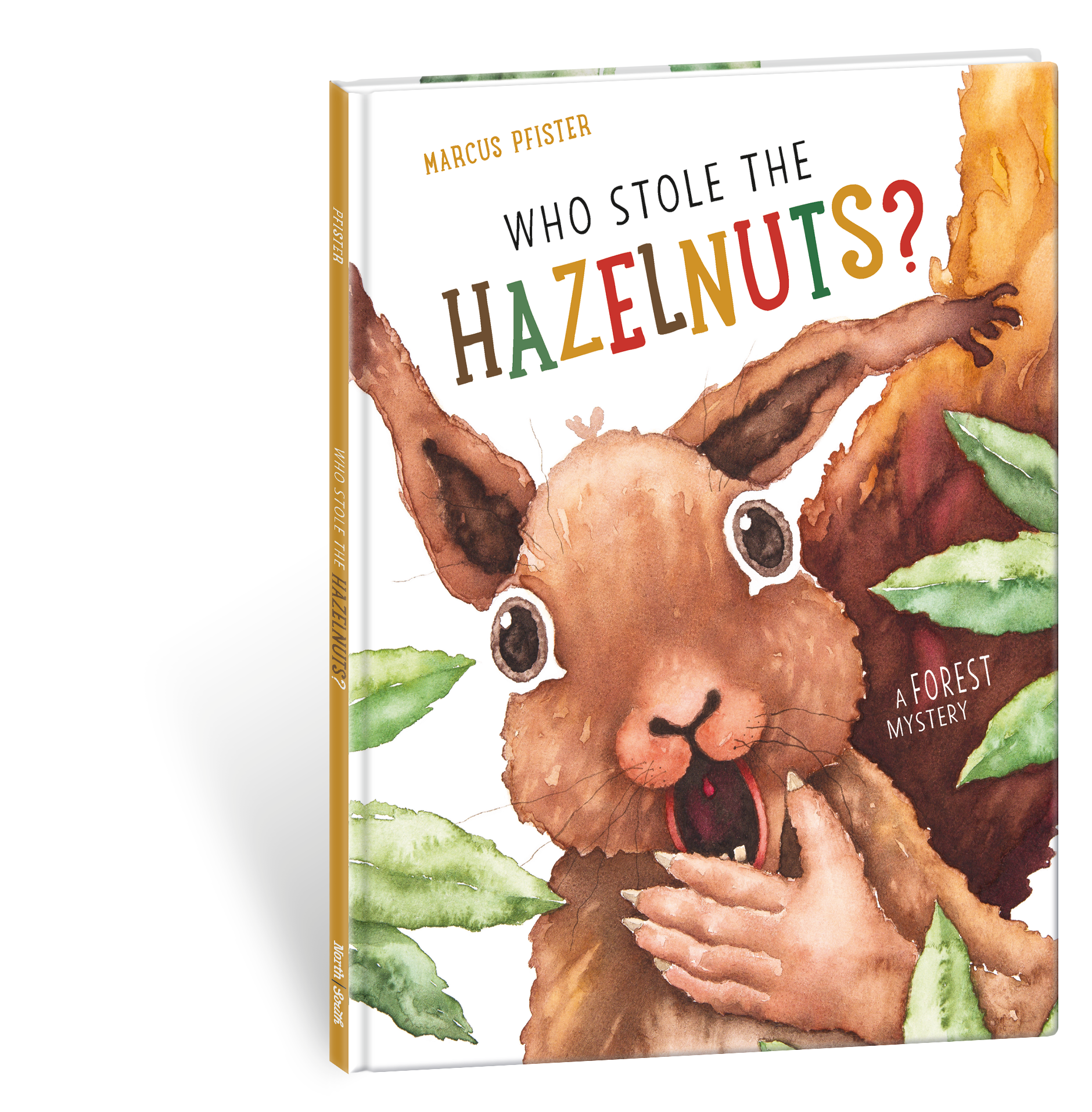 Who Stole the Hazelnuts?: A Forest Mystery