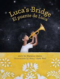 Luca’s Bridge/El Puente de Luca