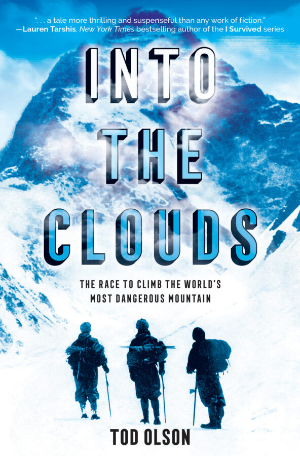 Into the Clouds: The Race To Climb the World’s Most Dangerous Mountain