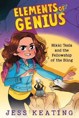 Nikki Tesla and the Fellowship of the Bling. (Elements of Genius #2)