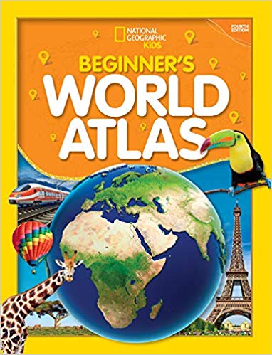 National Geographic Kids Beginner’s World Atlas, 4th Edition