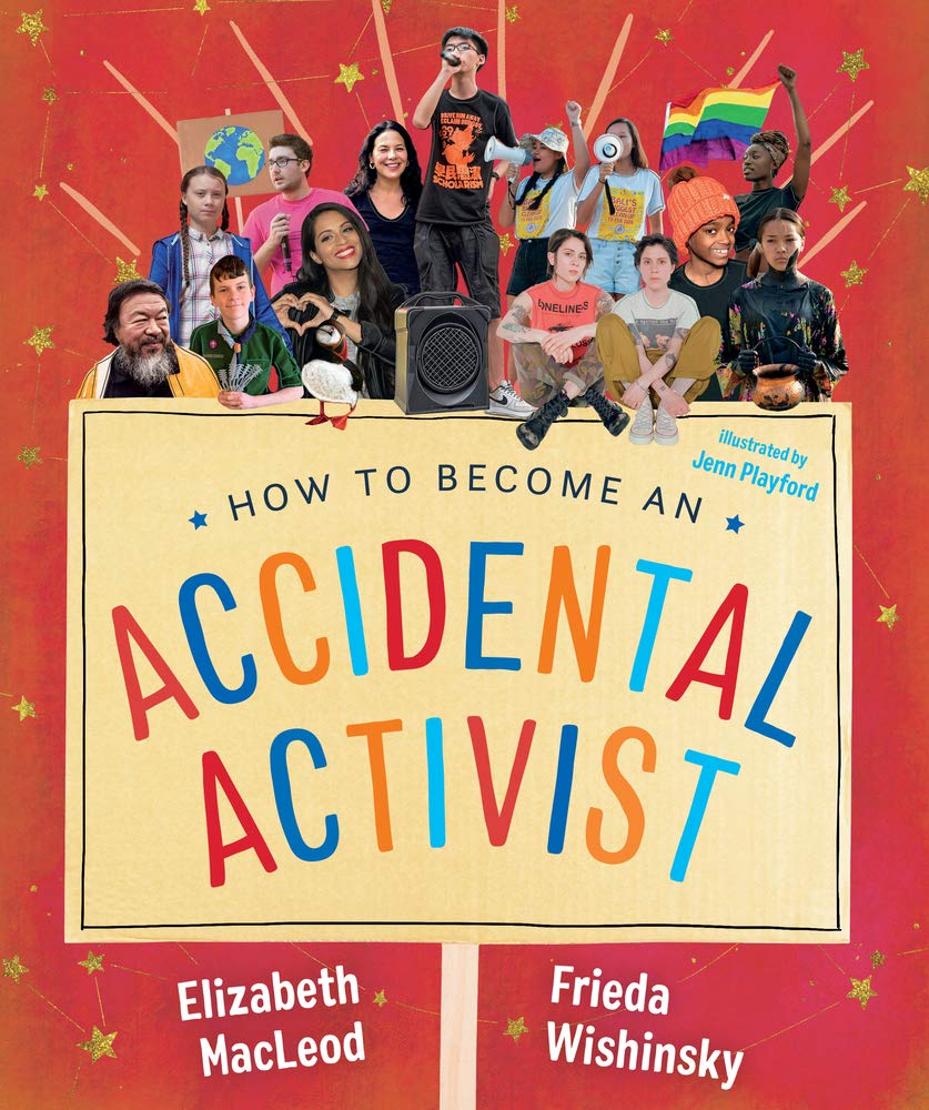How To Become an Accidental Activist