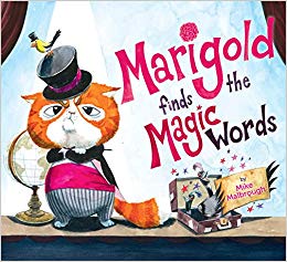 Marigold Finds the Magic Words: A Please & Thank You Story!