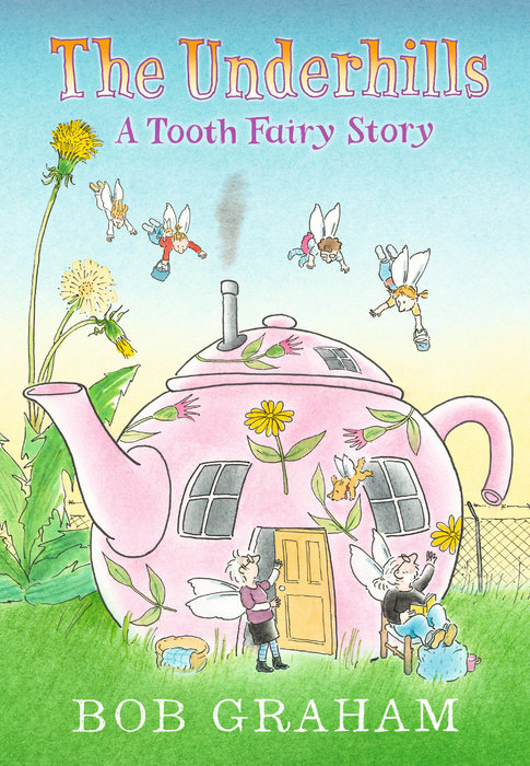 The Underhills: A Tooth Fairy Story