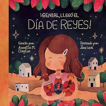 ¡Genial, Llegó el Día de Reyes!: A Picture Book for Epiphany
