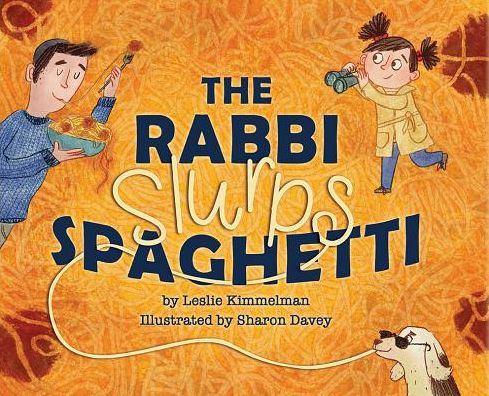 The Rabbi Slurps Spaghetti