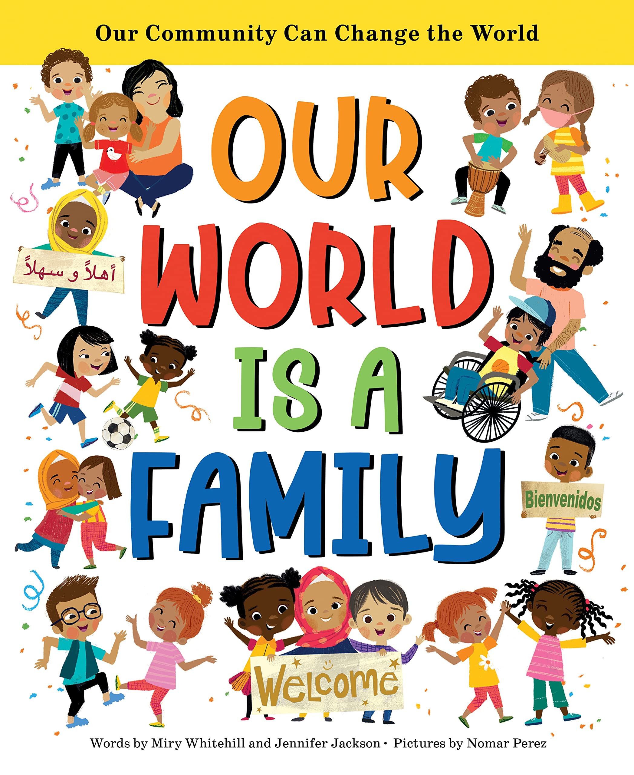 Our World Is a Family: Our Community Can Change the World