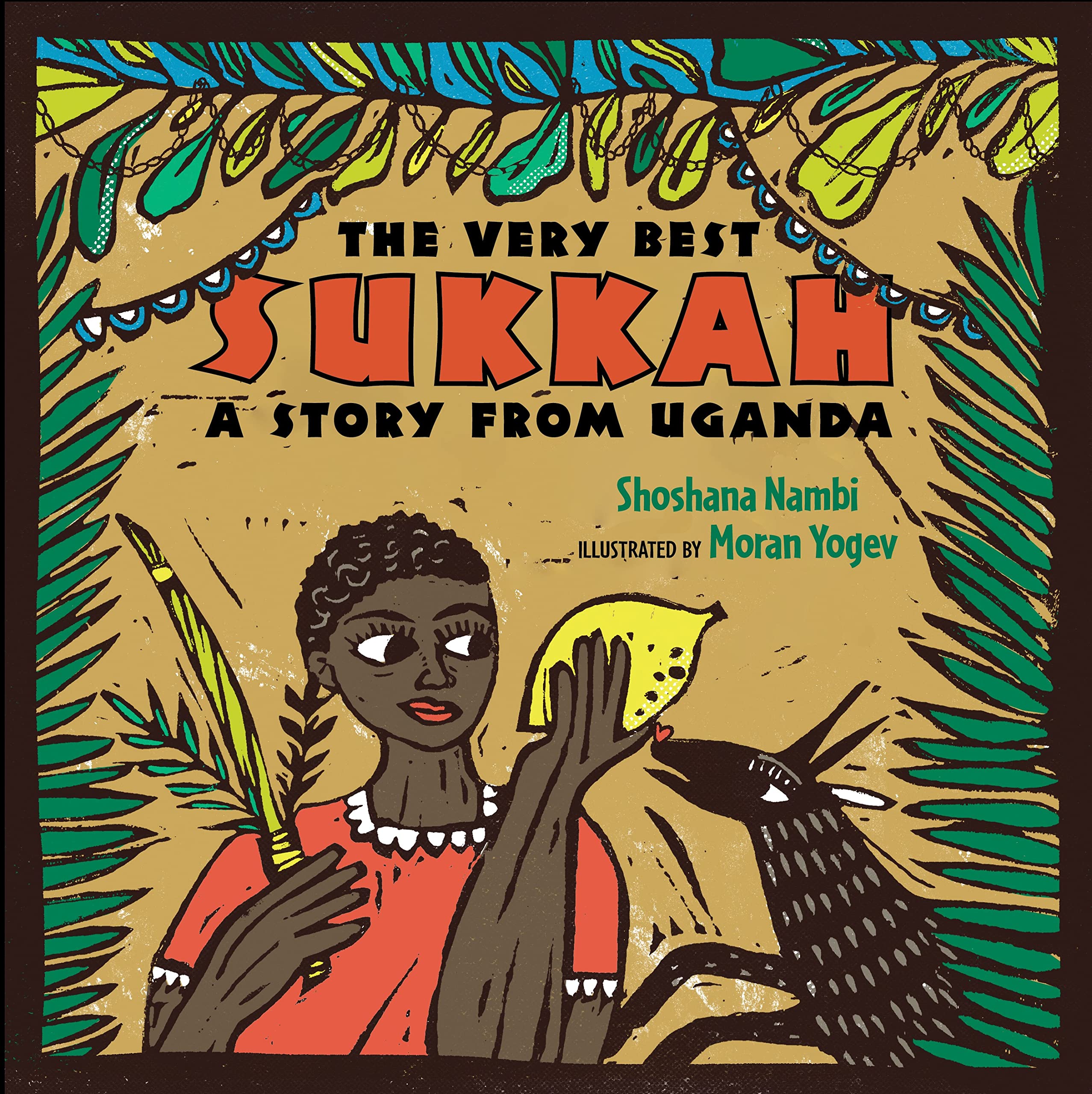 The Very Best Sukkah: A Story from Uganda