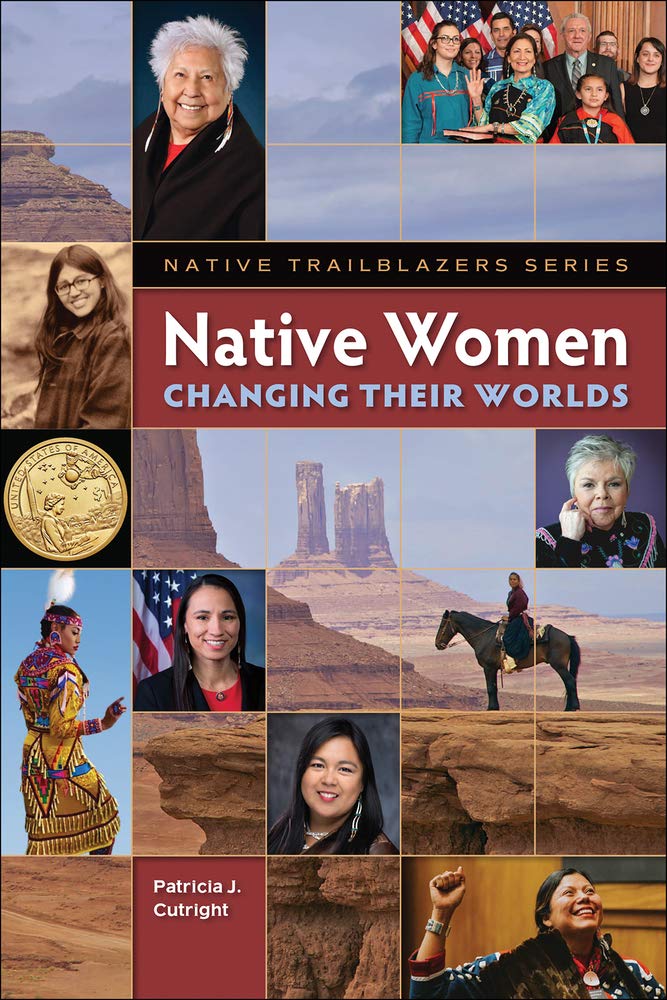 Native Women Changing Their Worlds