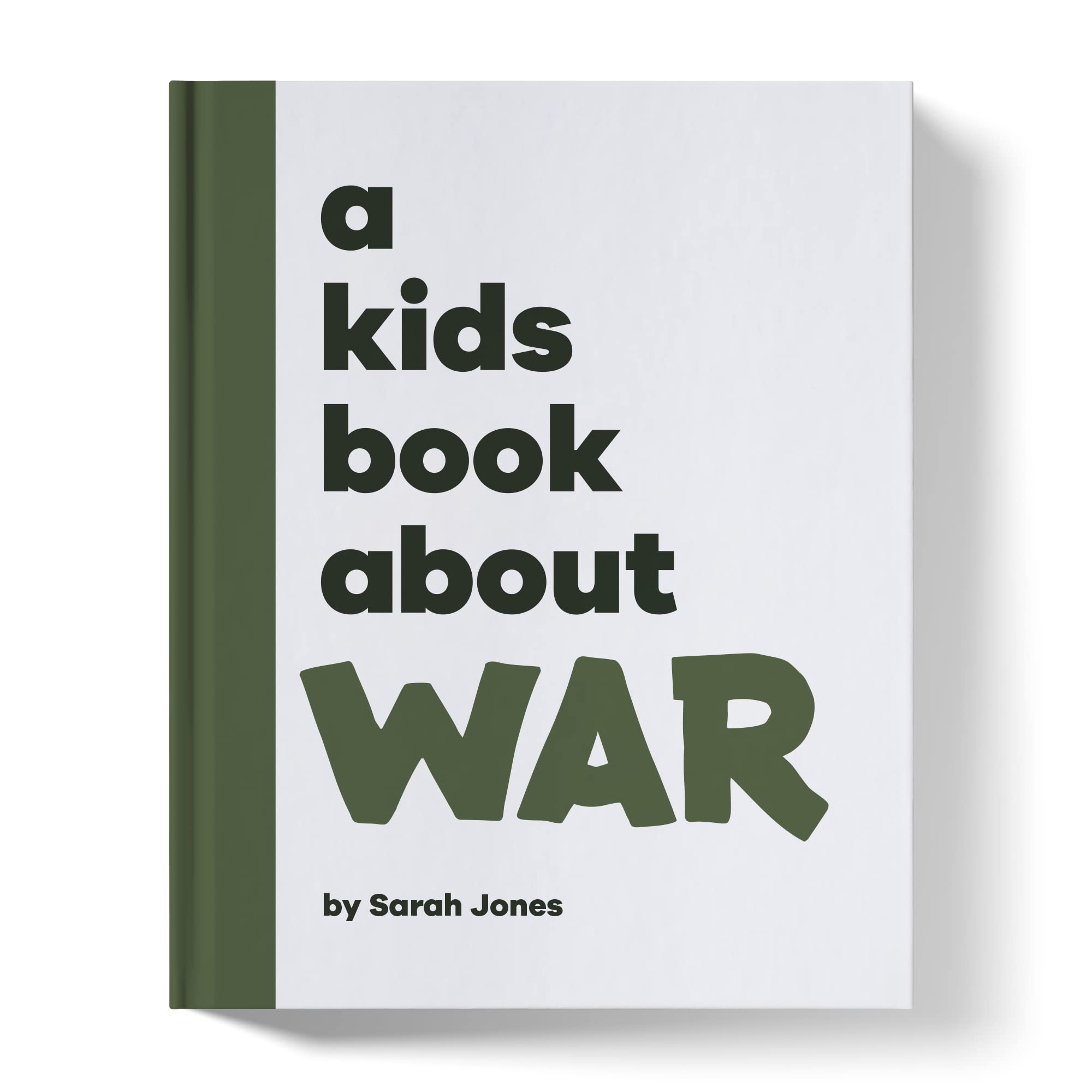 A Kids Book About War