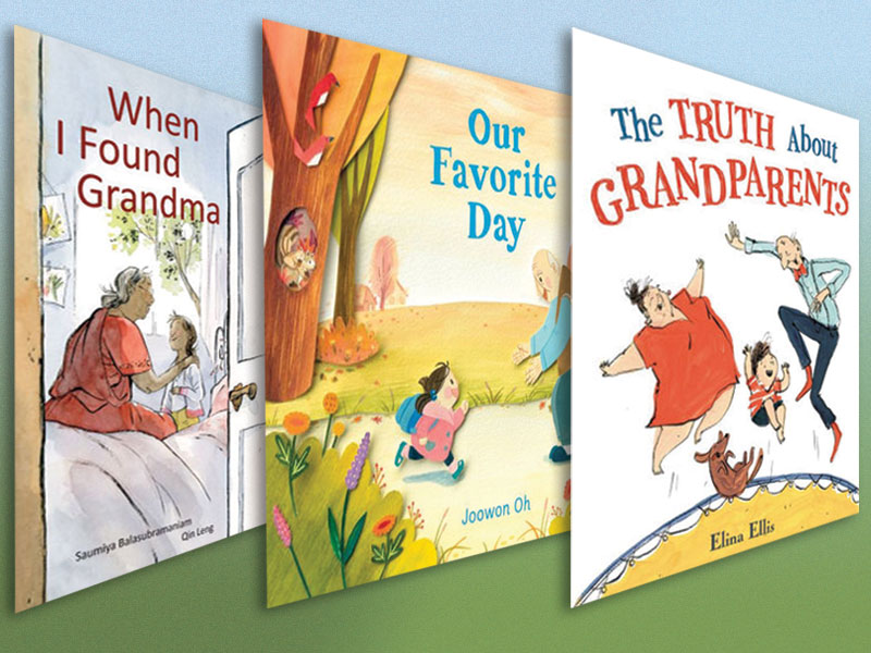 Celebrating Grandparents | New Picture Books for Young Readers & Listeners
