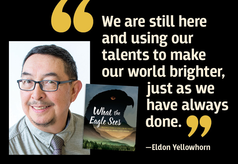 America Was Great Even Before America: How Eldon Yellowhorn Is Reclaiming Indigenous History