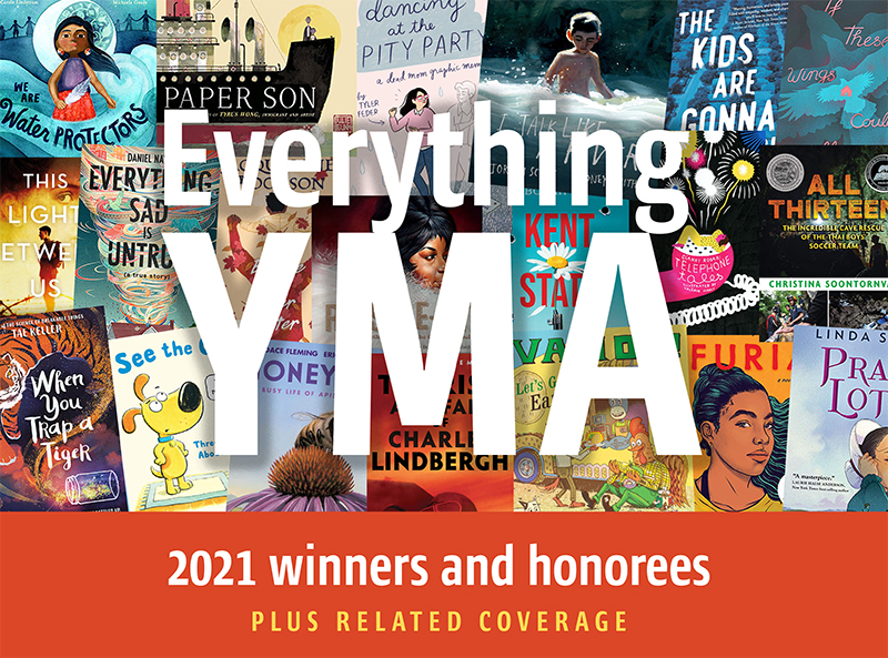 Everything YMA: SLJ’s Coverage, Reviews of 2021 Youth Media Award Winners, Honorees