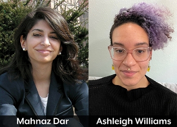 Mahnaz Dar and Ashleigh Williams