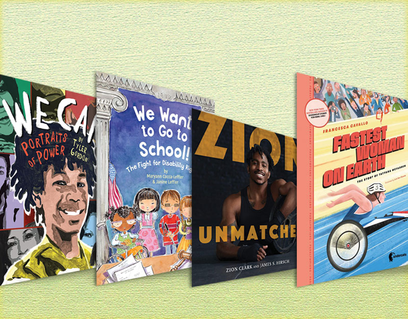 A Range of Abilities, A Range of Stories: Four Picture Books About People with Disabilities