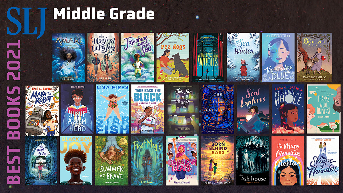 Best Middle Grade Books 2021 | SLJ Best Books