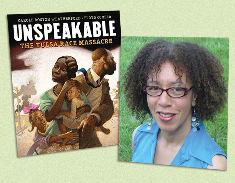 A Conversation with Carole Boston Weatherford, Author of 'Unspeakable,' the Most Honored Title of 2022 Youth Media Awards