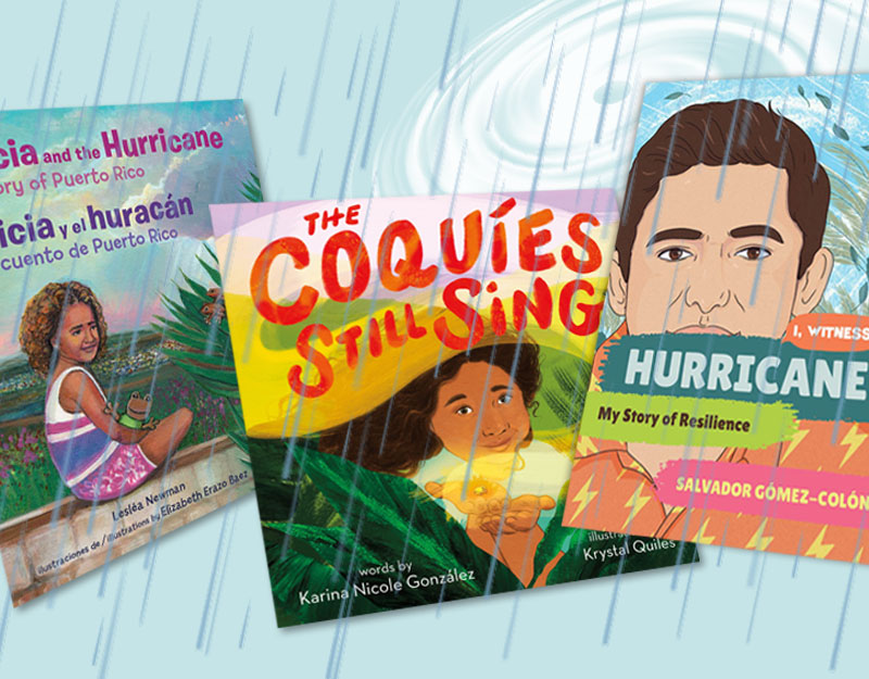 Resilience and Hope: 6 Titles to Commemorate the 5-Year Anniversary of Hurricane María