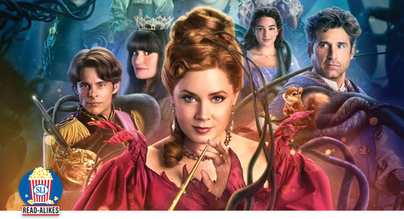 Magical Reimagined Favorites for Fans of 'Disenchanted