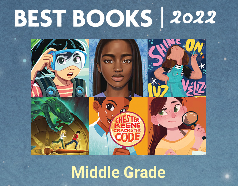 Best Middle Grade Books 2022 | SLJ Best Books