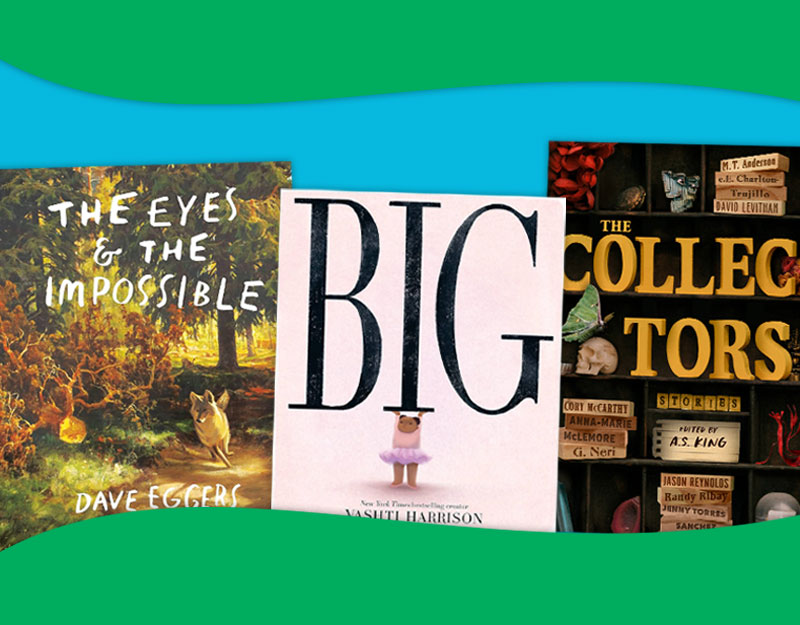 'The Eyes and the Impossible' Wins the Newbery, 'Big' Earns  Caldecott, and 'The Collectors: Stories' Takes the Printz Award at 2024 Youth Media Awards