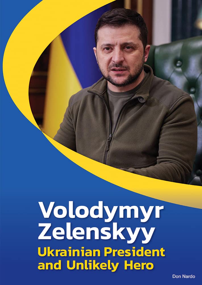 Volodymyr Zelenskyy: Ukrainian President and Unlikely Hero