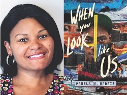 Pamela Harris / When You Look Like Us