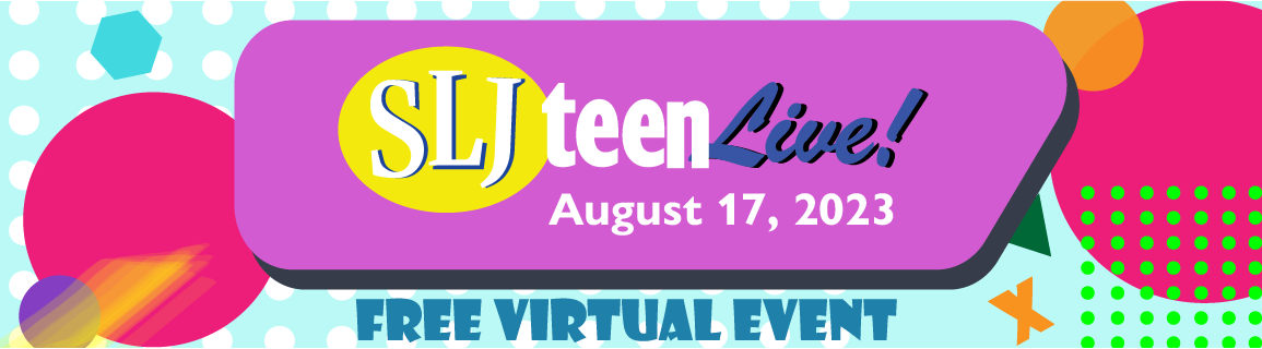 SLJTeen Live!  School Library Journal