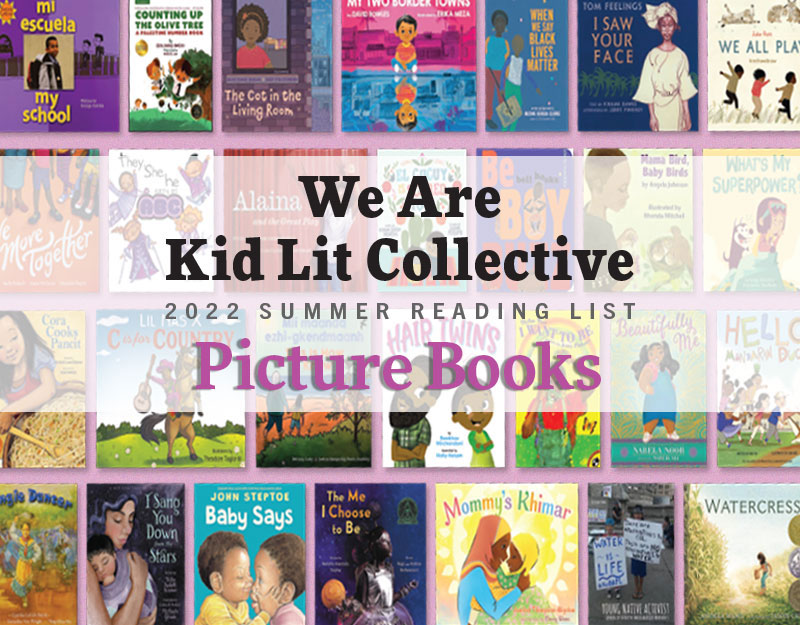 28 Picture Book Picks by BIPOC Creators | We Are Kid Lit Collective